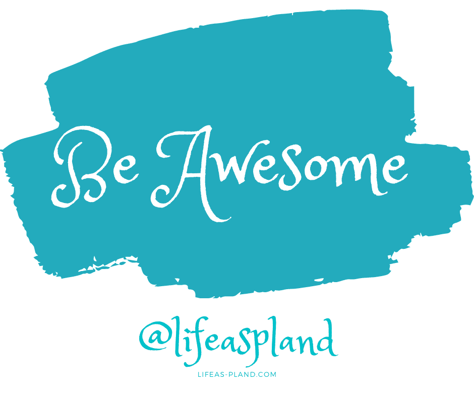 Be Awesome with @lifeaspland